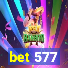 bet 577